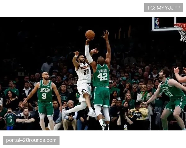 掘金主场迎战凯尔特人,东西部头名对决或成总决赛预演 掘金主场迎战凯尔特人,东西部头名对决或成总决赛预演